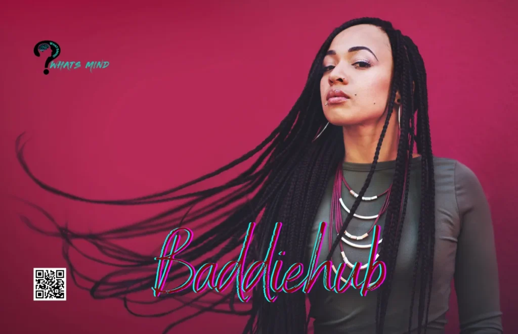 Baddiehub: Introduction, Access, Adopting Baddie Styles, Merits, Demerits, Subscription & Safety Precautions