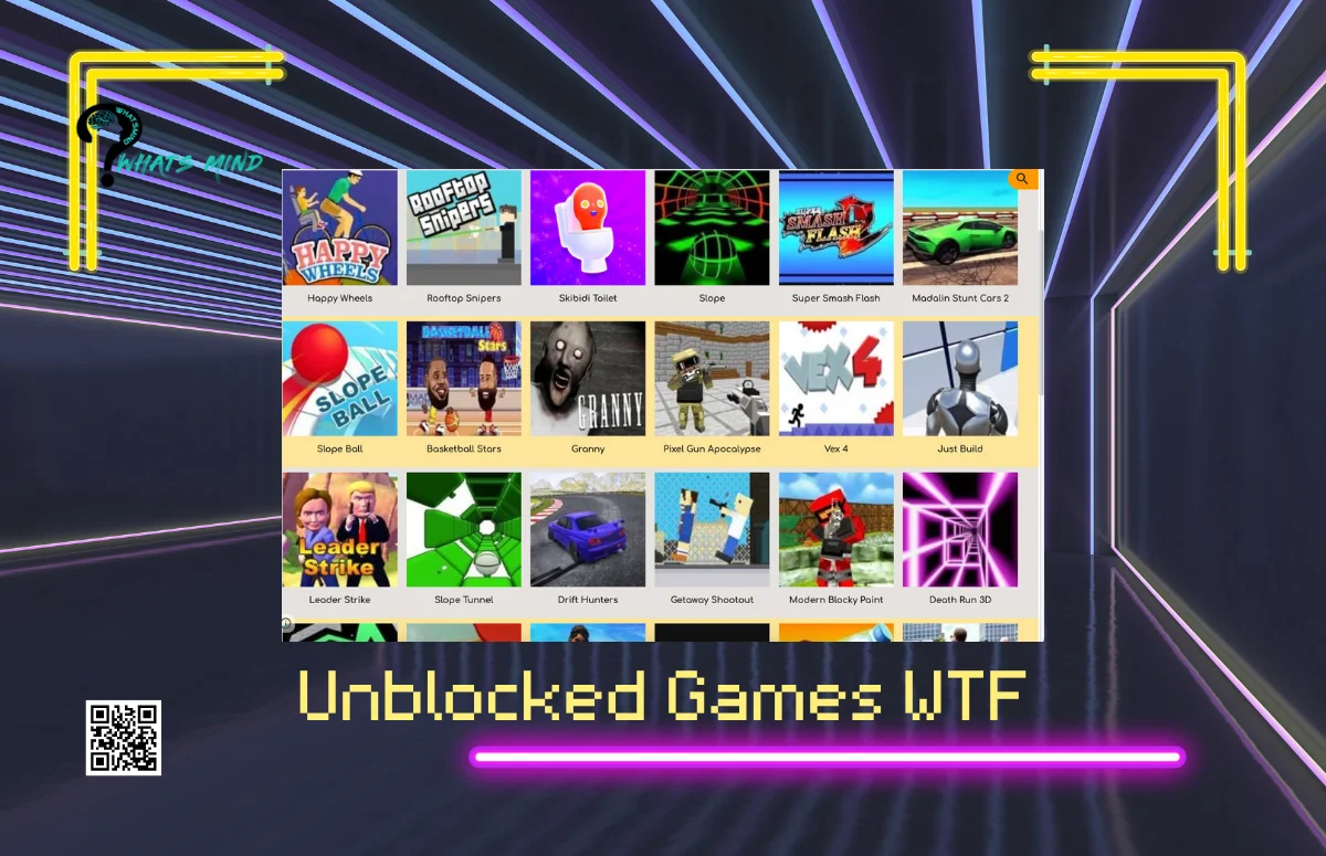 Unblocked Games WTF: Introduction, Gameplay, Features, Merits, Demerits, Available Game Categories & Privacy Concerns
